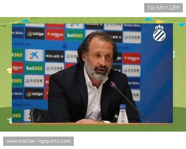 西班牙人俱乐部宣布新任主帅上任 目标重返西甲顶级行列